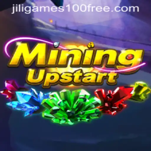 Exploring the World of MiningUpstart: Enjoy Jili Games Free 100